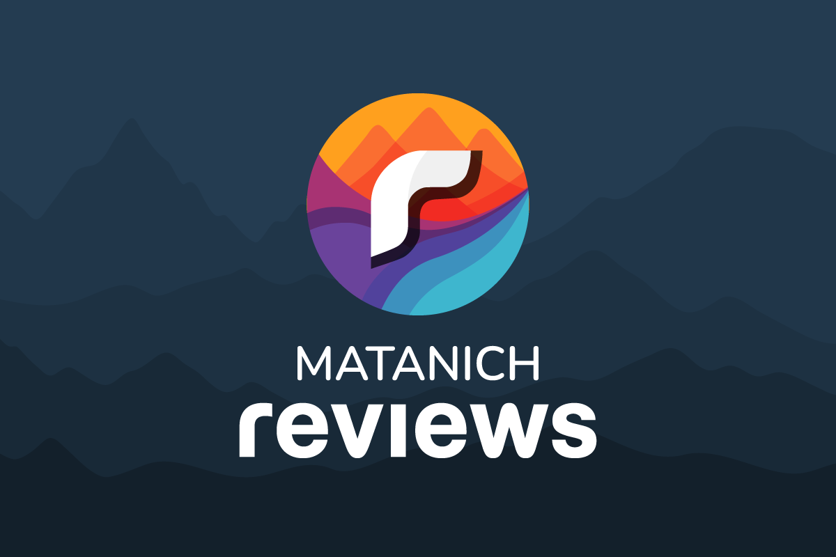 Matanich Reviews